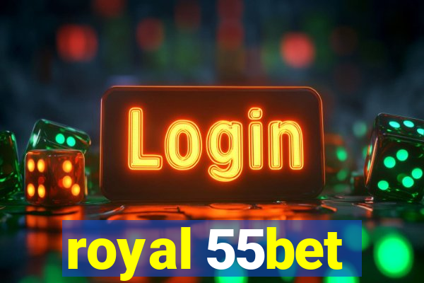 royal 55bet